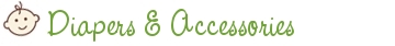 Diapers & Accessories